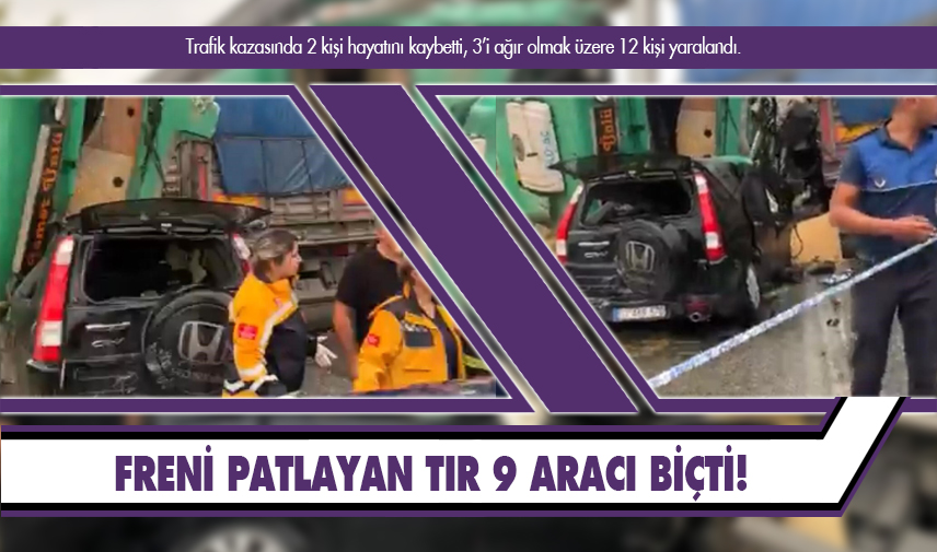 Freni patlayan tır 9 aracı biçti!